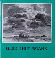 Gerd Thielemann - Gerd Thielemann. Ausstellungskatalog Landschaften - 1987 - Druckgrafik