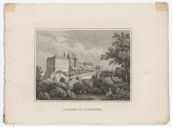 Schiffner (Verleger) - Schloss zu Altenburg - um 1845 - Stahlstich