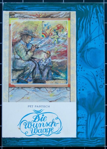 Pet Partisch - Die Wunschwaage - 1991 - Buch