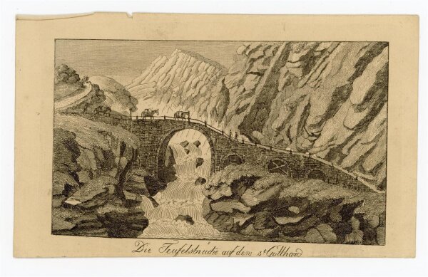 unbekannt - Die Teufelsbrücke auf dem St. Gotthard - o.J. - Stahlstich