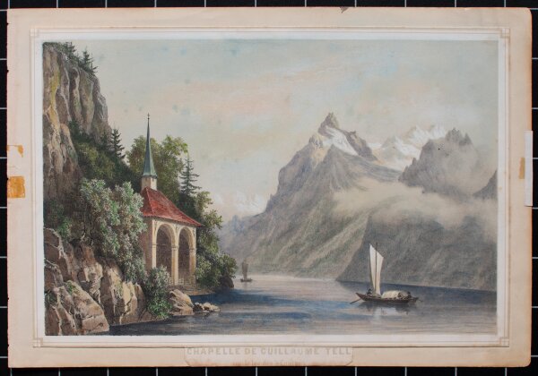 unbekannt - Chapelle de Guillaume Tell (Tellskapelle) - o.J. - colorierte Lithografie