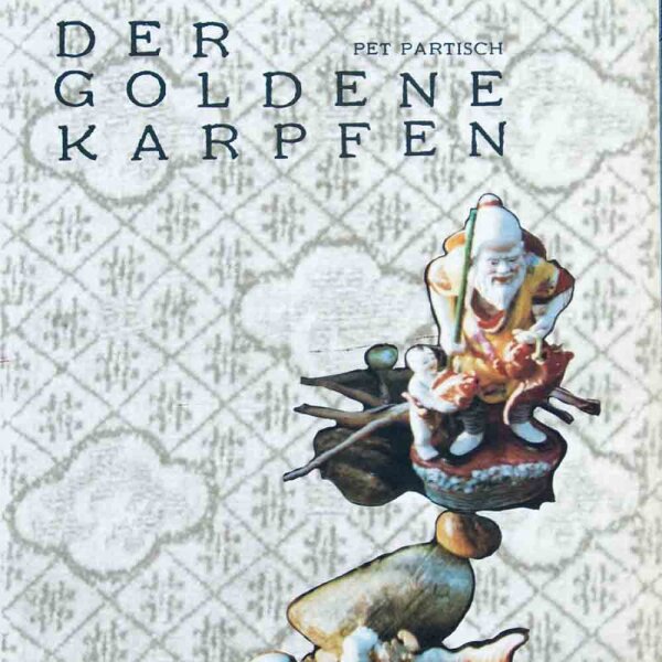 Pet Partisch - Der goldene Karpfen - 1992 - Druck