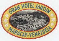 Gran Hotel Jardín Maracay - Etikett/ Travel Label...