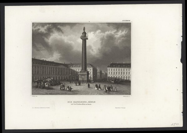 B. Metzeroth - Die Napoleons-Säule auf dem Vendôme-Platz in Paris - Stahlstich - Erste Hälfte 19. Jhd.