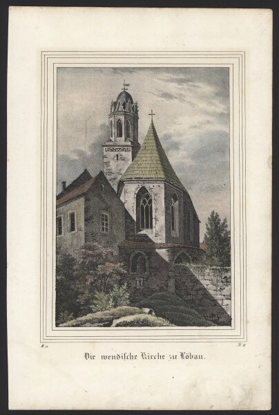 Unbekannt - Die wendische Kirche zu Löbau - Kolorierte Lithographie - Erste Hälfte 19. Jhd.